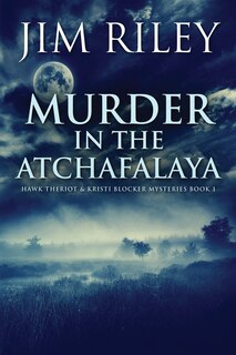 Couverture_Murder in the Atchafalaya