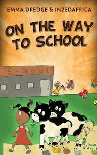 Front cover_On The Way To School