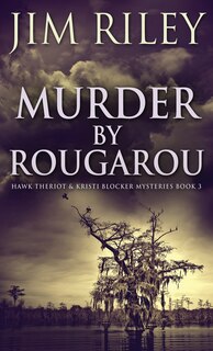 Front cover_Murder by Rougarou