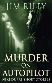 Front cover_Murder on Autopilot
