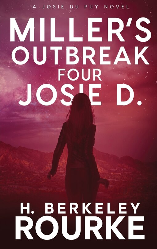 Couverture_Miller's Outbreak / Four Josie D