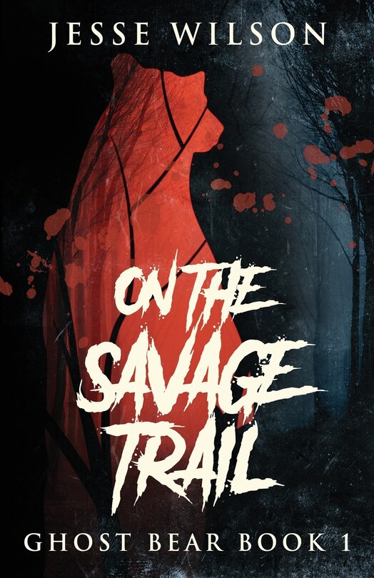 Front cover_On The Savage Trail