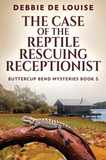 Couverture_The Case of the Reptile Rescuing Receptionist