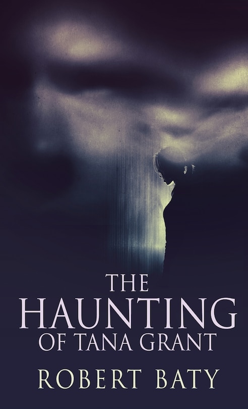 Couverture_The Haunting Of Tana Grant