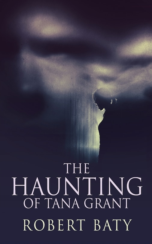 Couverture_The Haunting Of Tana Grant