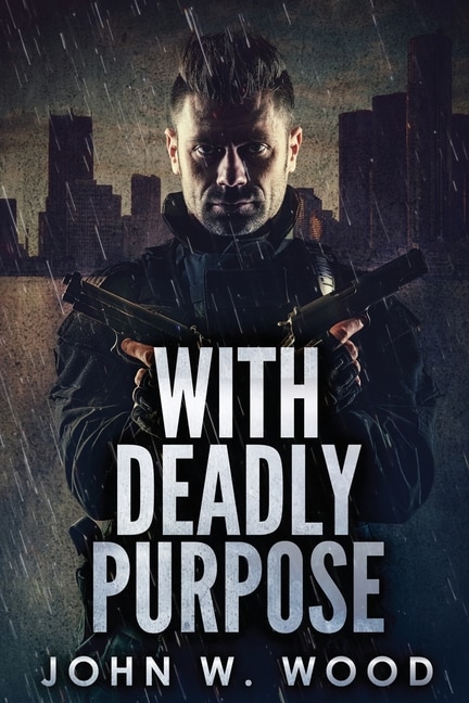 With Deadly Purpose