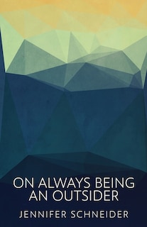 Couverture_On Always Being An Outsider