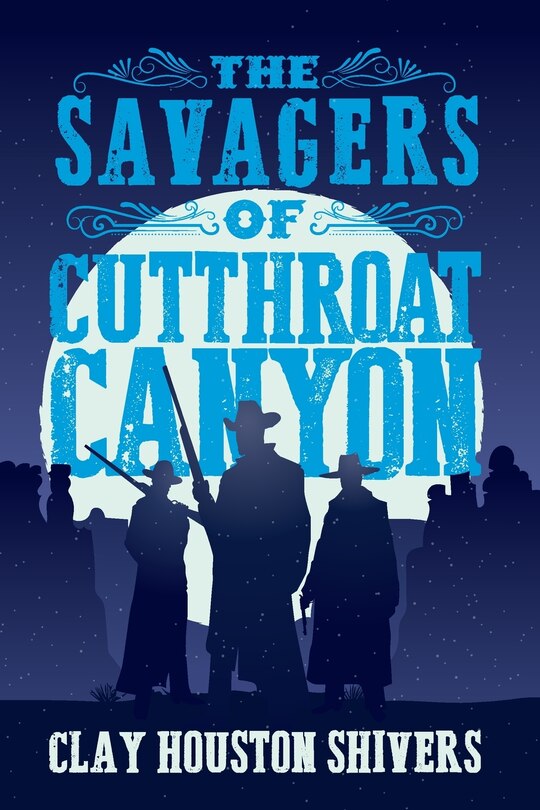Couverture_The Savagers of Cutthroat Canyon