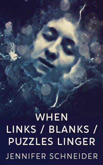 Front cover_When Links / Blanks / Puzzles Linger