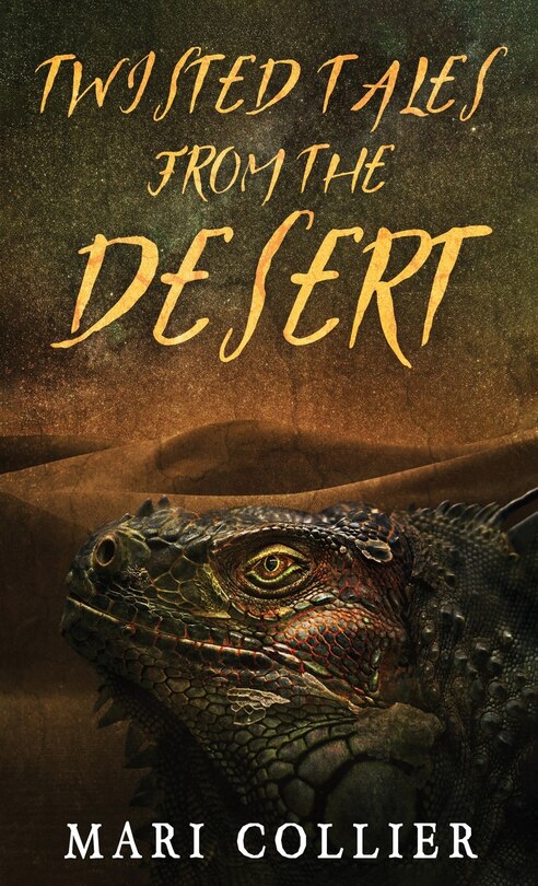 Front cover_Twisted Tales From The Desert