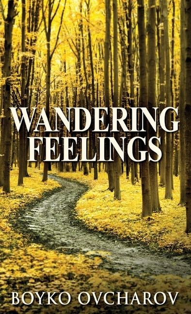 Wandering Feelings