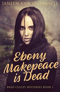 Front cover_Ebony Makepeace is Dead