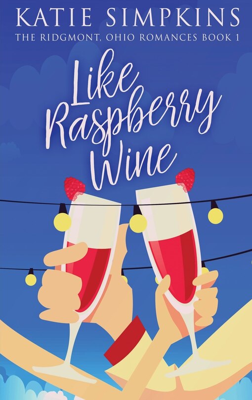 Front cover_Like Raspberry Wine