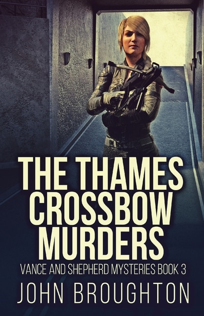 Front cover_The Thames Crossbow Murders