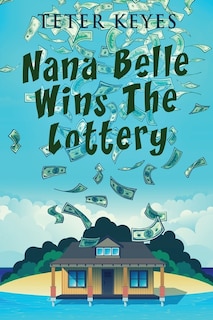 Front cover_Nana Belle Wins The Lottery
