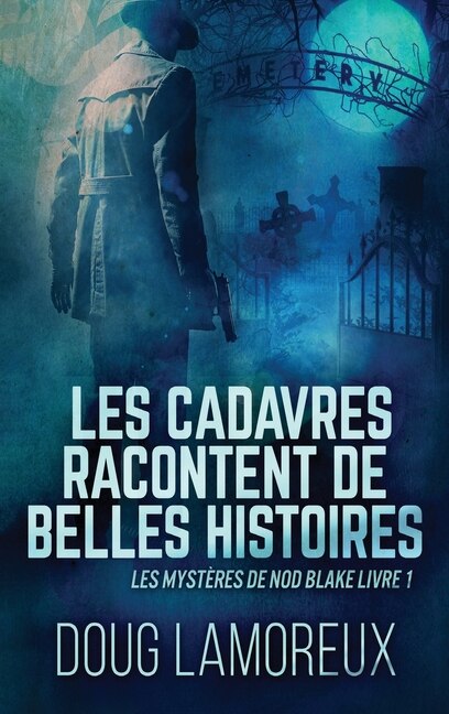 Couverture_Les Cadavres Racontent de Belles Histoires
