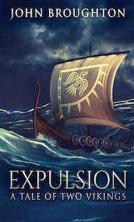 Expulsion: A Tale Of Two Vikings