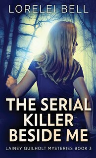 Front cover_The Serial Killer Beside Me