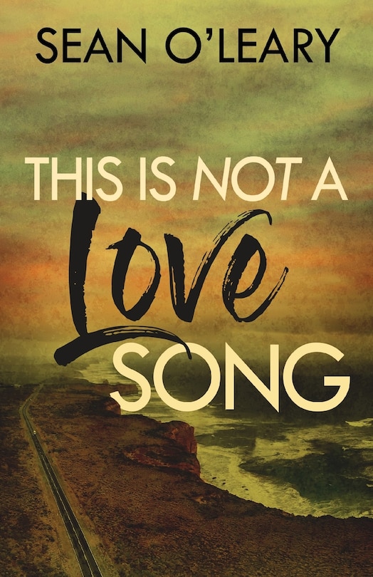 Front cover_This Is Not A Love Song