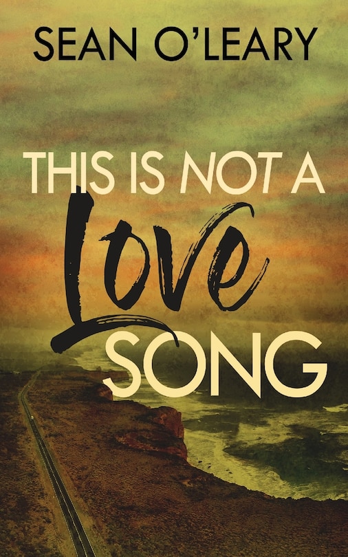 Front cover_This Is Not A Love Song