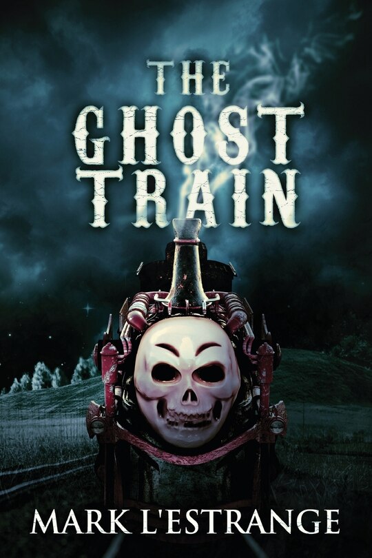 Front cover_The Ghost Train
