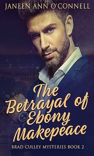 Couverture_The Betrayal of Ebony Makepeace