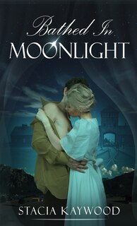Front cover_Bathed In Moonlight