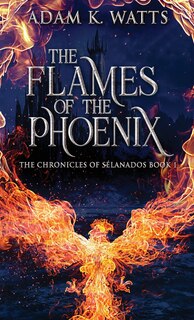 The Flames Of The Phoenix