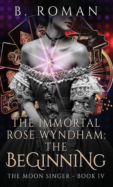 Front cover_The Immortal Rose Wyndham