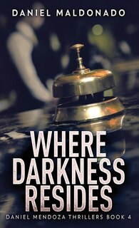 Front cover_Where Darkness Resides