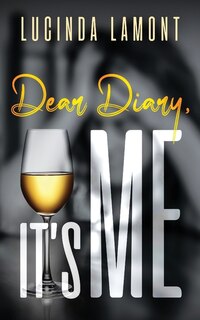 Couverture_Dear Diary, It's Me