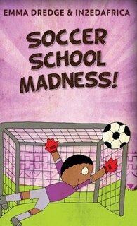 Couverture_Soccer School Madness!