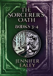 Front cover_The Sorcerer's Oath - Books 3-4
