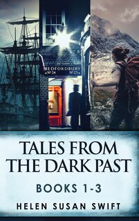 Front cover_Tales From The Dark Past - Books 1-3