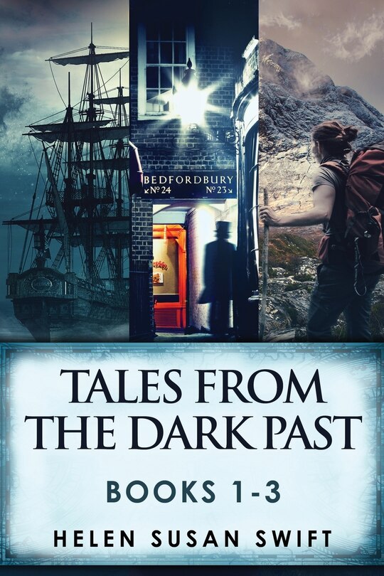 Front cover_Tales From The Dark Past - Books 1-3