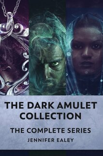 Front cover_The Dark Amulet Collection