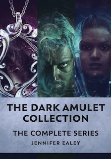 Front cover_The Dark Amulet Collection