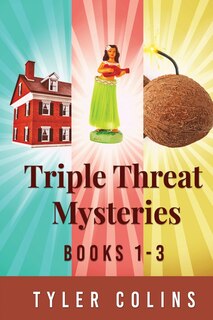 Front cover_Triple Threat Mysteries - Books 1-3
