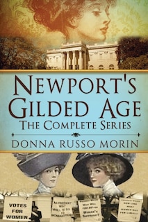 Newport's Gilded Age: The Complete Series