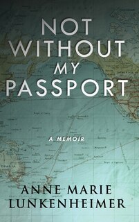 Front cover_Not Without My Passport
