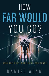 Front cover_How Far Would You Go?