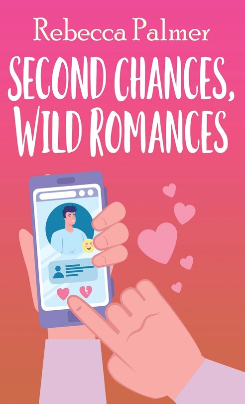 Front cover_Second Chances, Wild Romances