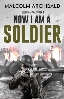 Front cover_Now I Am A Soldier