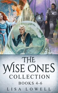 Front cover_The Wise Ones Collection - Books 4-6
