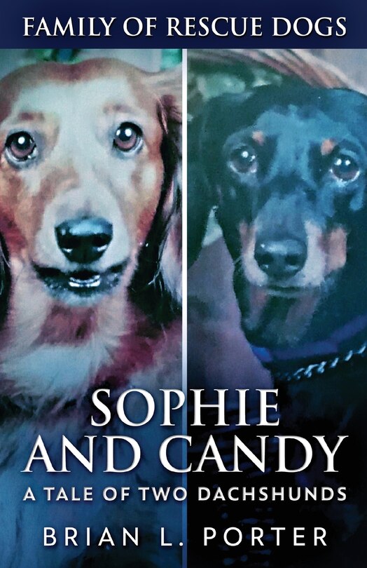 Couverture_Sophie and Candy - A Tale of Two Dachshunds