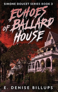 Front cover_Echoes of Ballard House