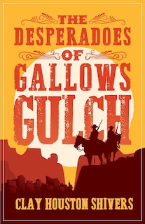 Couverture_The Desperadoes of Gallows Gulch