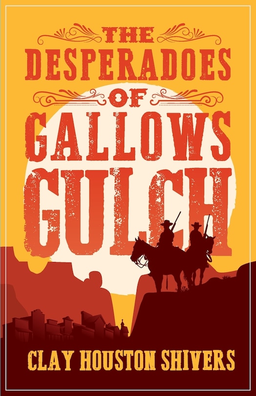 Couverture_The Desperadoes of Gallows Gulch