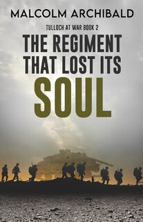 Front cover_The Regiment That Lost Its Soul