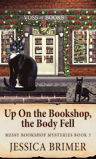 Front cover_Up On the Bookshop, the Body Fell